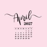 April 2027 Phone Background Wallpaper Pink SaturdayGift